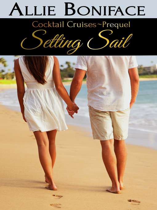 Title details for Setting Sail by Allie Boniface - Available